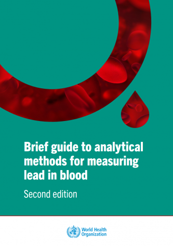 Brief guide to analytical methods for measuring lead in blood (Second edition)